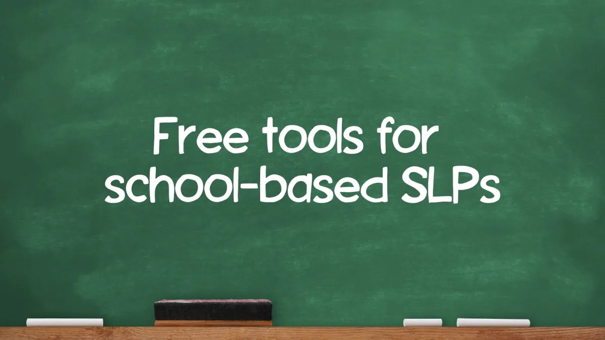 Free tools for SLPs